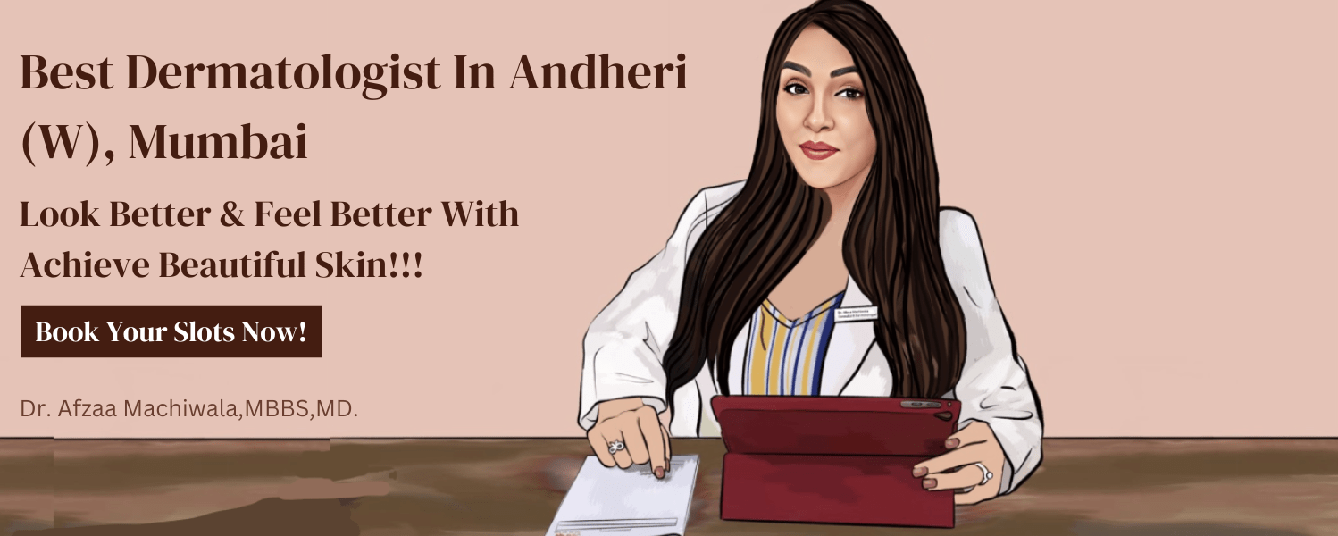Best Dermatologist Andheri